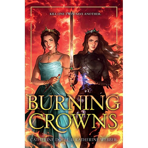 Burning Crowns, Catherine Doyle, Katherine Webber