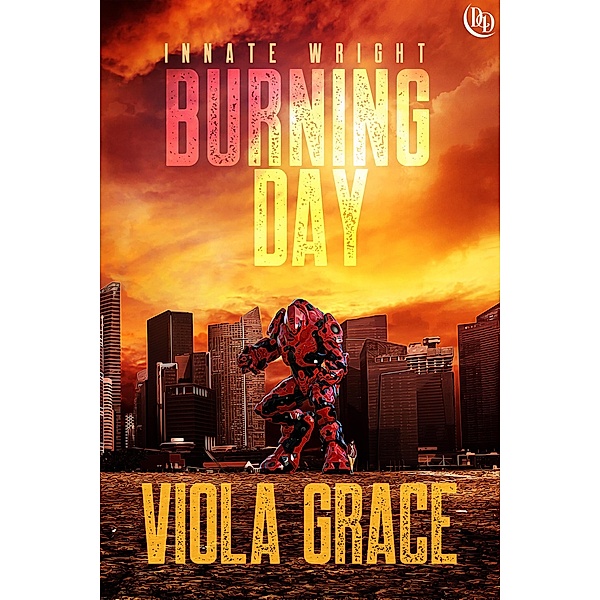 Burning Day (Innate Wright, #1), Viola Grace