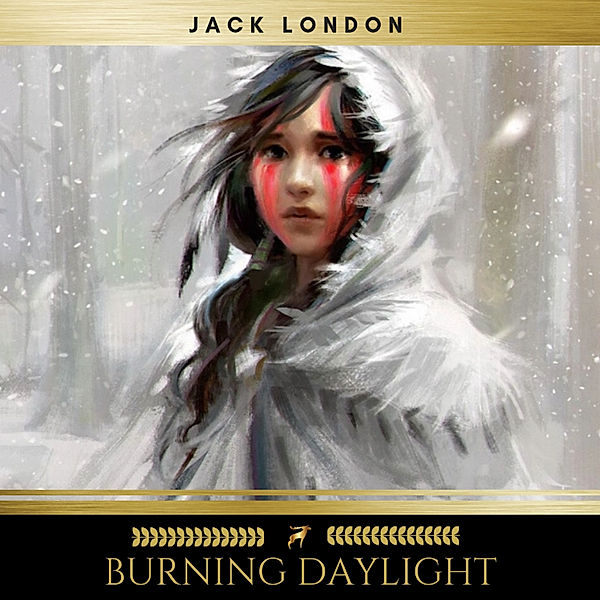 Burning Daylight, Jack London