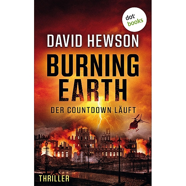 Burning Earth - Der Countdown läuft, David Hewson