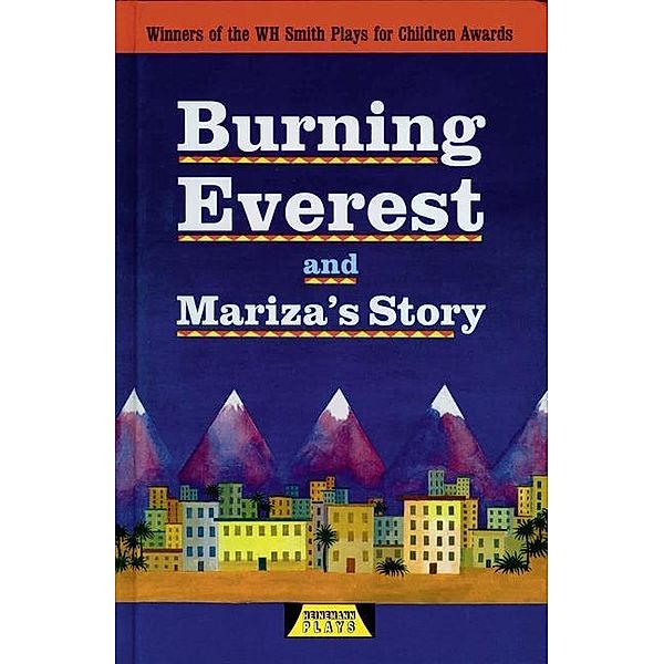 Burning Everest and Mariza's Story, Adrian Flynn, Michele Celeste