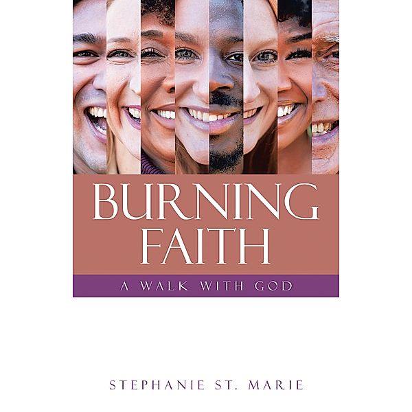 BURNING FAITH, Stephanie St. Marie