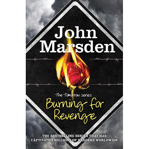 Burning for Revenge / The Tomorrow Series Bd.5, John Marsden