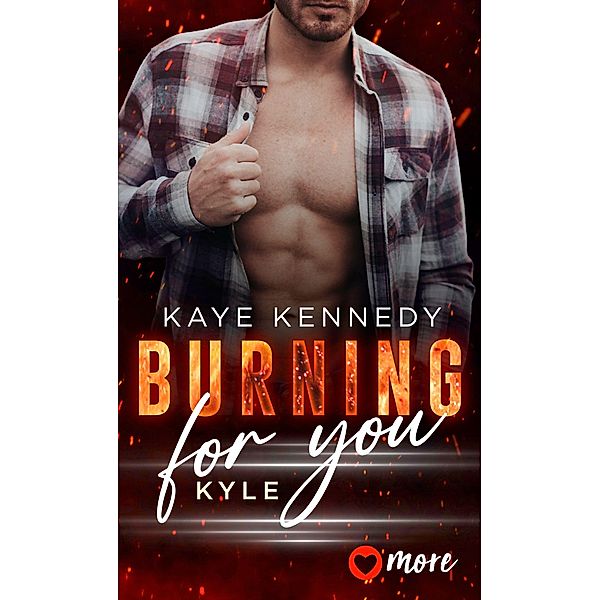 Burning for You, Kaye Kennedy