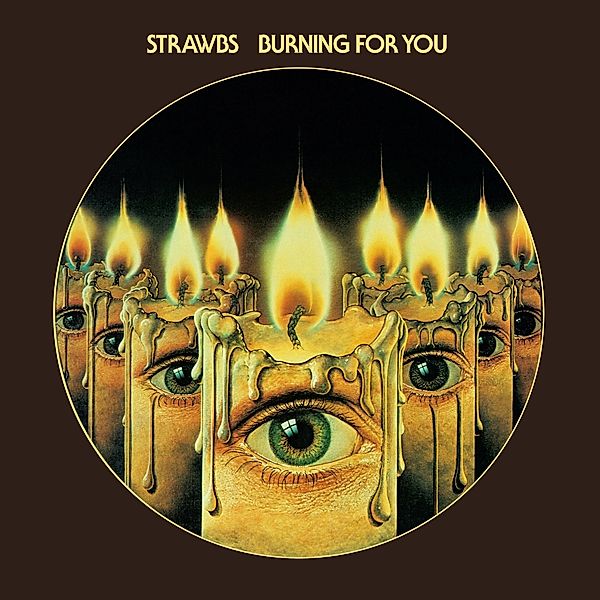 Burning For You: Remastered & Expanded Edition, Strawbs
