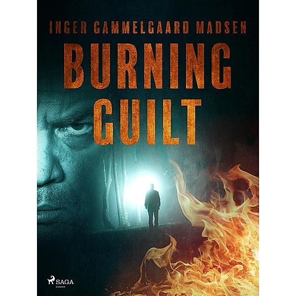 Burning Guilt / Burning Guilt, Inger Gammelgaard Madsen
