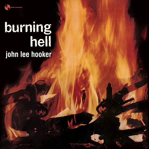 Burning Hell (LP), John Lee Hooker