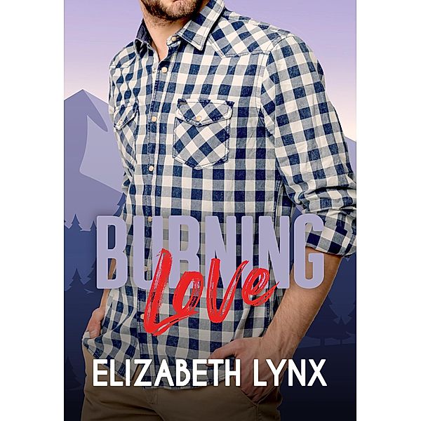 Burning Love (Lost & Found, #3) / Lost & Found, Elizabeth Lynx