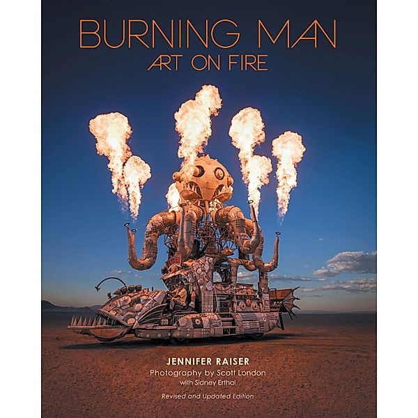 Burning Man: Art on Fire, Jennifer Raiser