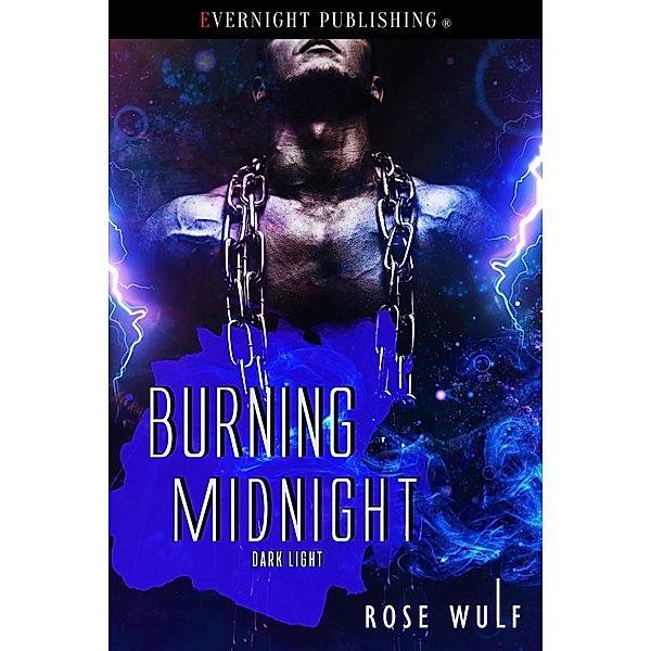 Burning Midnight / Evernight Publishing, Rose Wulf