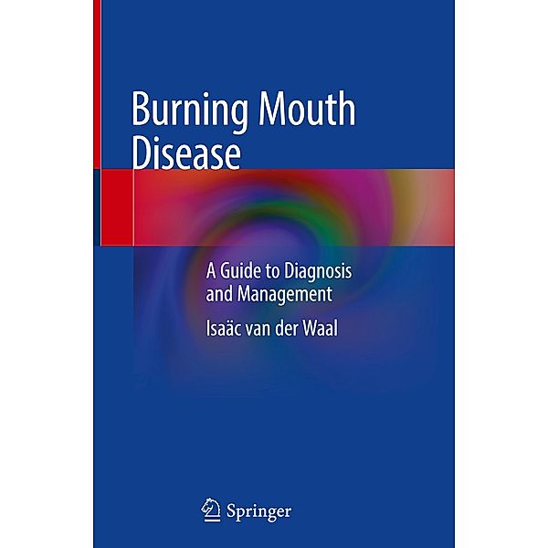 Burning Mouth Disease, Isaäc van der Waal