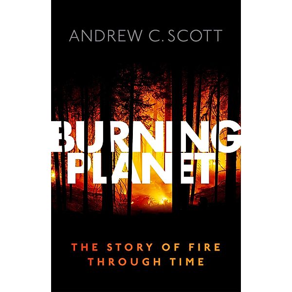 Burning Planet, Andrew C. Scott