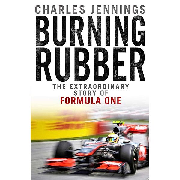 Burning Rubber, Charles Jennings