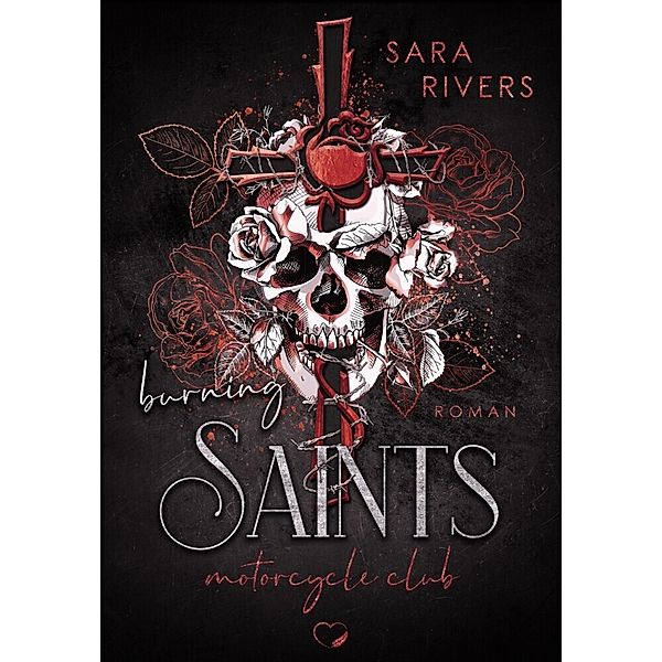 Burning Saints, Sara Rivers