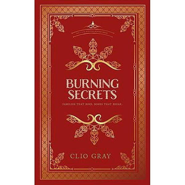Burning Secrets / The Scottish Mysteries Bd.2, Clio Gray