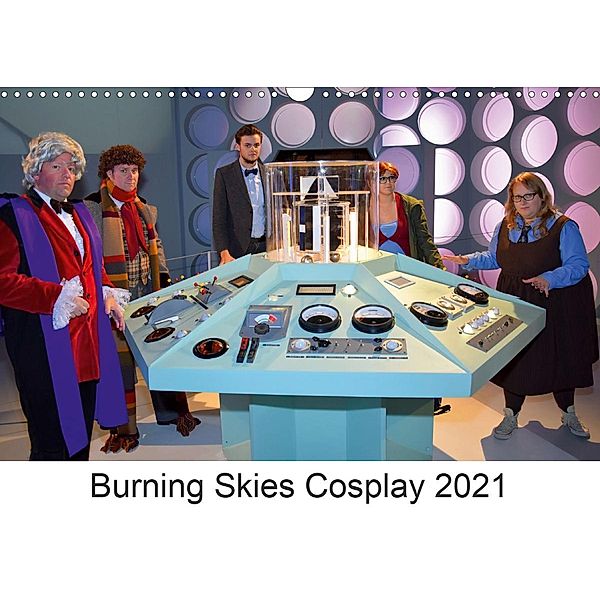 Burning Skies Cosplay 2021 (Wall Calendar 2021 DIN A3 Landscape), Burning Skies Cosplay