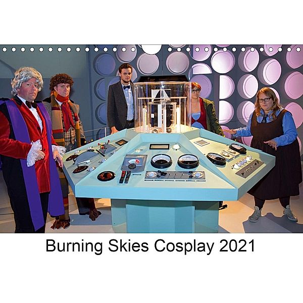 Burning Skies Cosplay 2021 (Wall Calendar 2021 DIN A4 Landscape), Burning Skies Cosplay