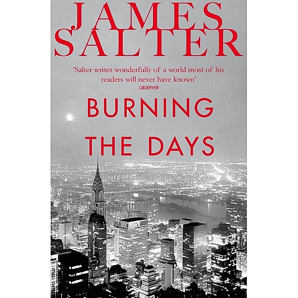 Burning the Days, James Salter