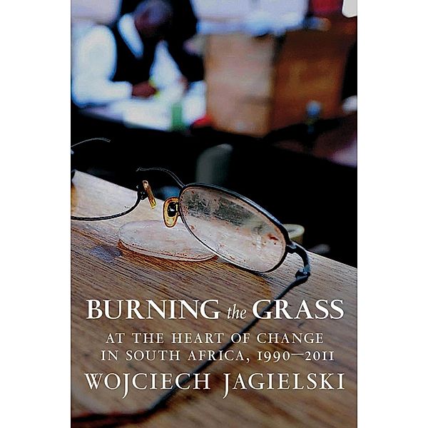 Burning the Grass, Wojciech Jagielski
