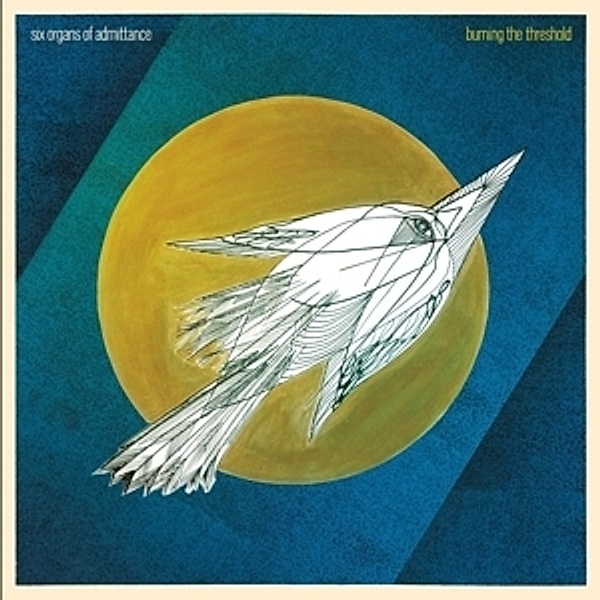 Burning The Threshold (Vinyl), Six Organs Of Admittance