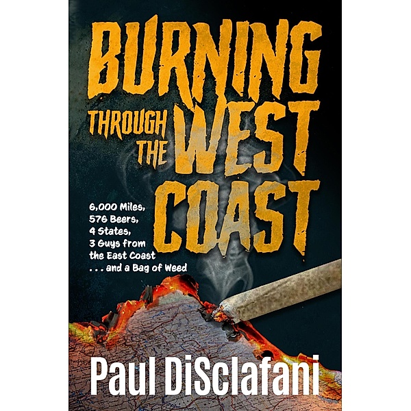 Burning Through the West Coast, Paul DiSclafani