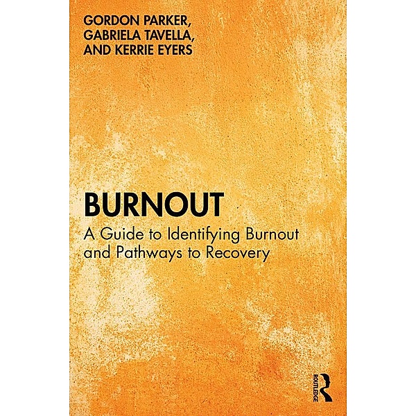 Burnout, Gordon Parker, Gabriela Tavella, Kerrie Eyers