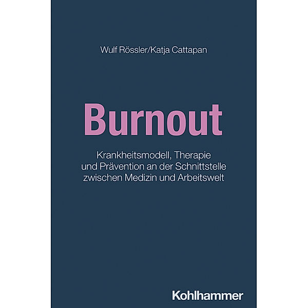 Burnout, Wulf Rössler, Katja Cattapan