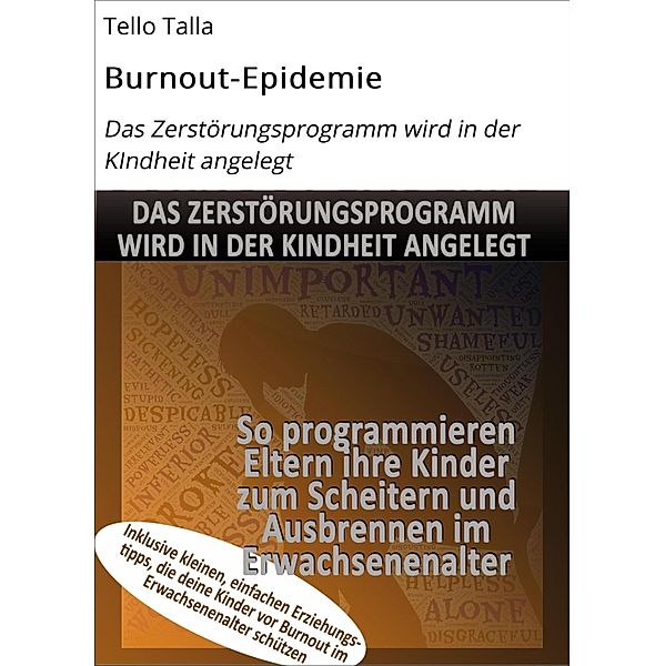 Burnout-Epidemie, Tello Talla