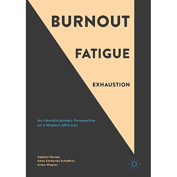 Burnout, Fatigue, Exhaustion / Progress in Mathematics