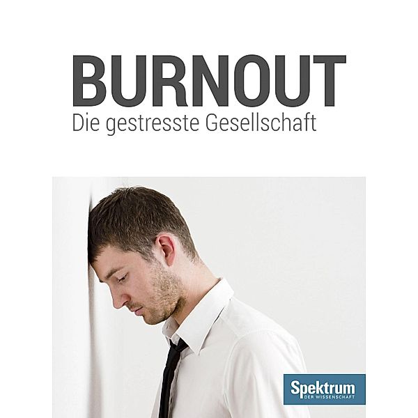 Burnout / Gehirn&Geist Dossier
