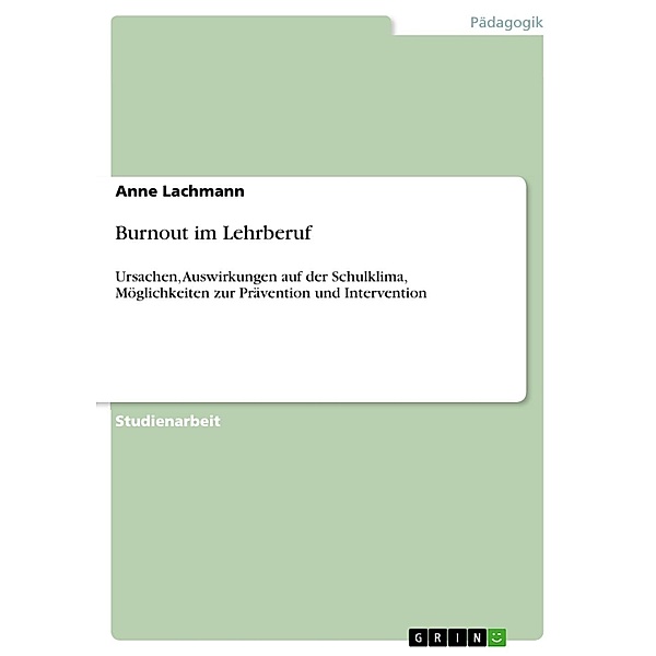 Burnout im Lehrberuf, Anne Lachmann