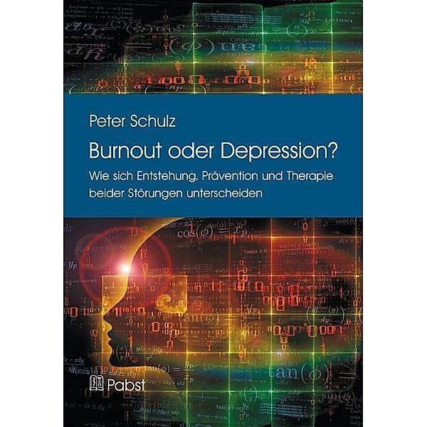Burnout oder Depression?, Peter Schulz