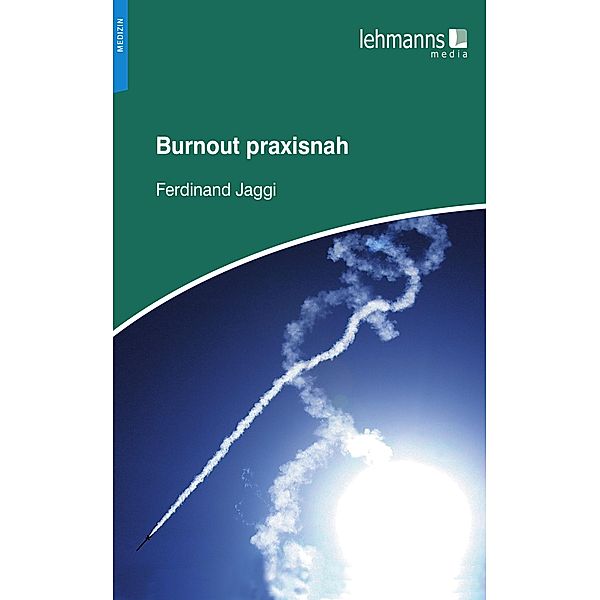 Burnout praxisnah, Ferdinand Jaggi