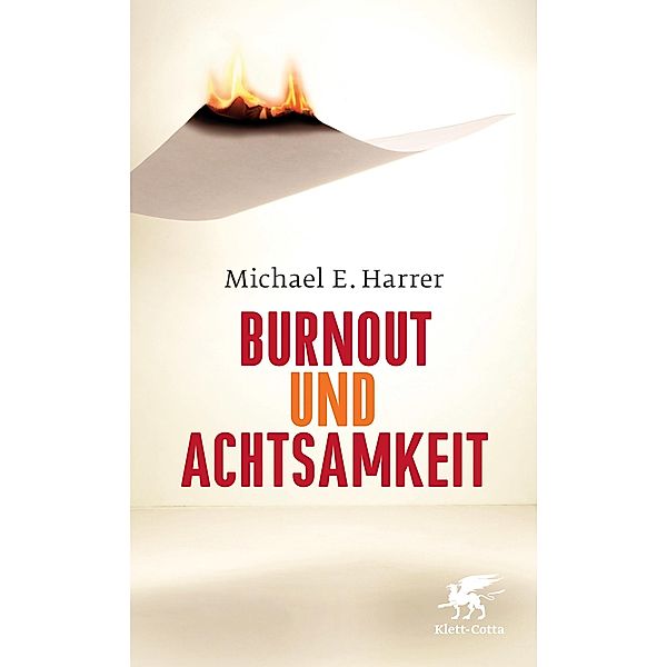 Burnout und Achtsamkeit, Michael E. Harrer