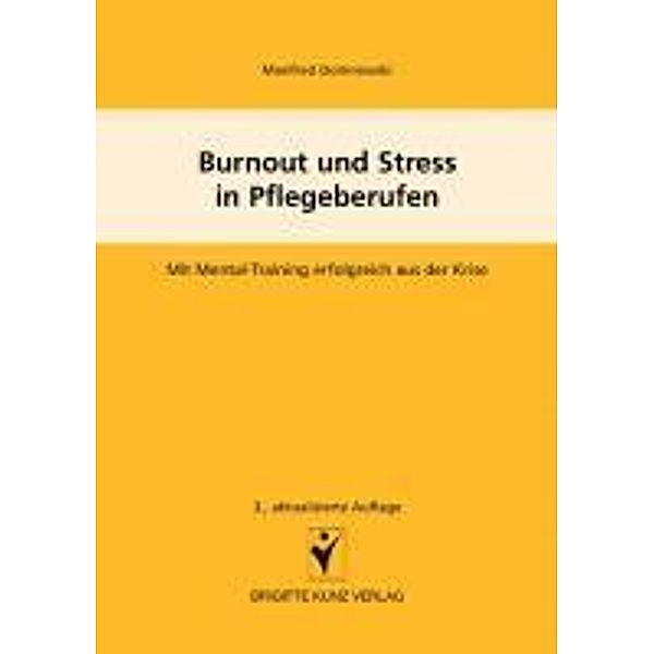 Burnout und Stress in Pflegeberufen, Manfred Domnowski