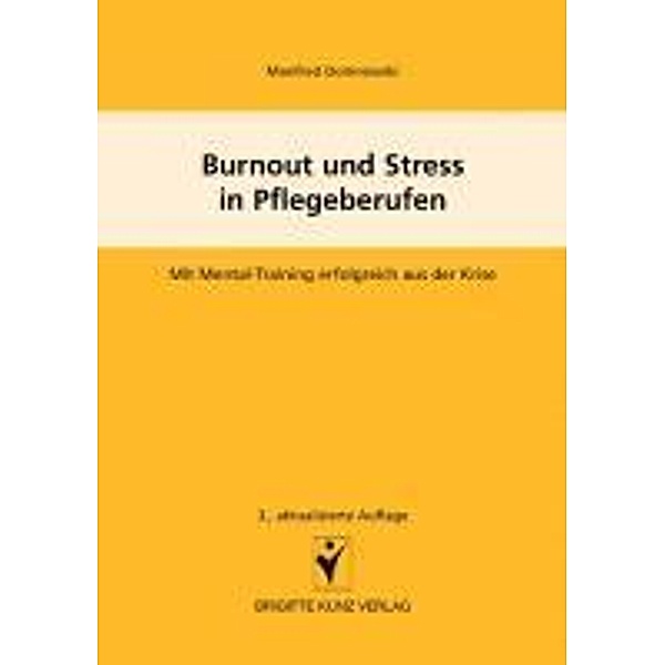 Burnout und Stress in Pflegeberufen, Manfred Domnowski