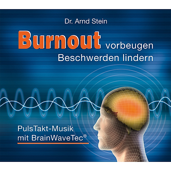 Burnout Vorbeugen-Beschwerden, Arnd Stein