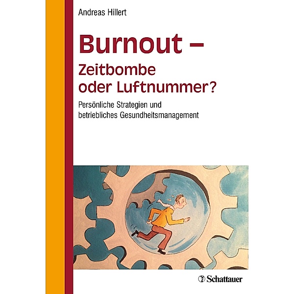 Burnout - Zeitbombe oder Luftnummer?, Andreas Hillert