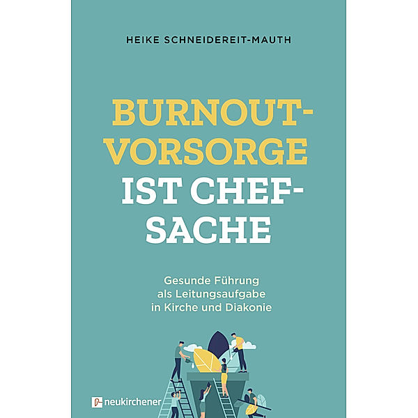 Burnoutvorsorge ist Chefsache, Heike Schneidereit-Mauth