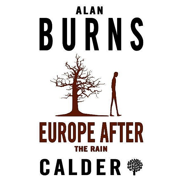 Burns, A: Europe After the Rain, Alan Burns