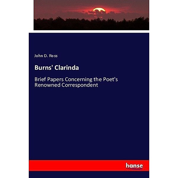 Burns' Clarinda, John Dawson Ross