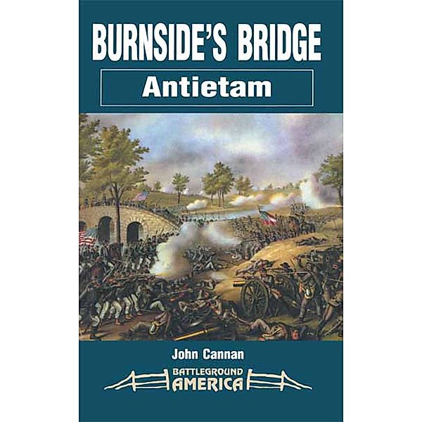 Burnside's Bridge, John Cannon