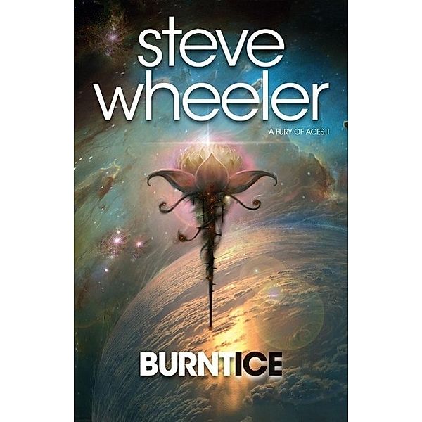 Burnt Ice / Fury of Aces Bd.01, Steve Wheeler