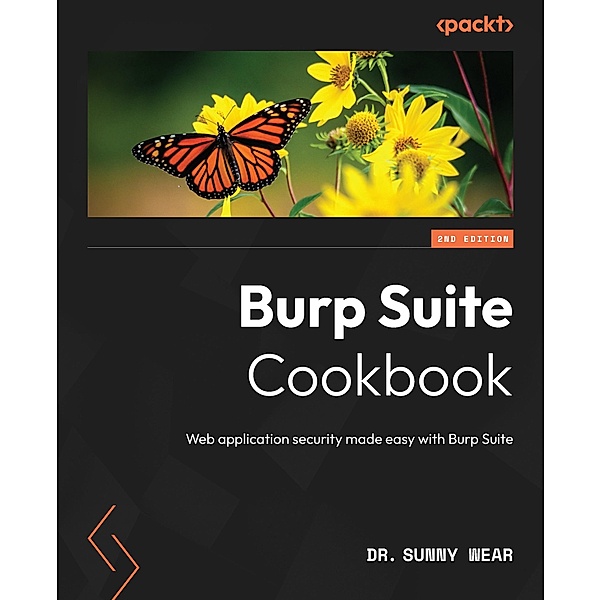 Burp Suite Cookbook, Sunny Wear