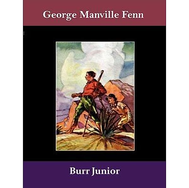 Burr Junior / Spotlight Books, George Manville Fenn
