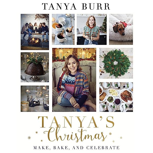 Burr, T: Tanya's Christmas, Tanya Burr