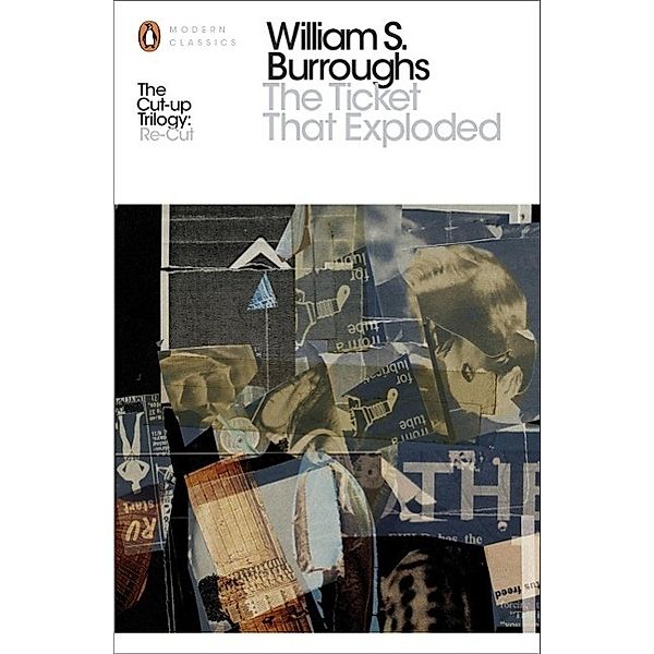 Burroughs, W: Ticket That Exploded, William S. Burroughs