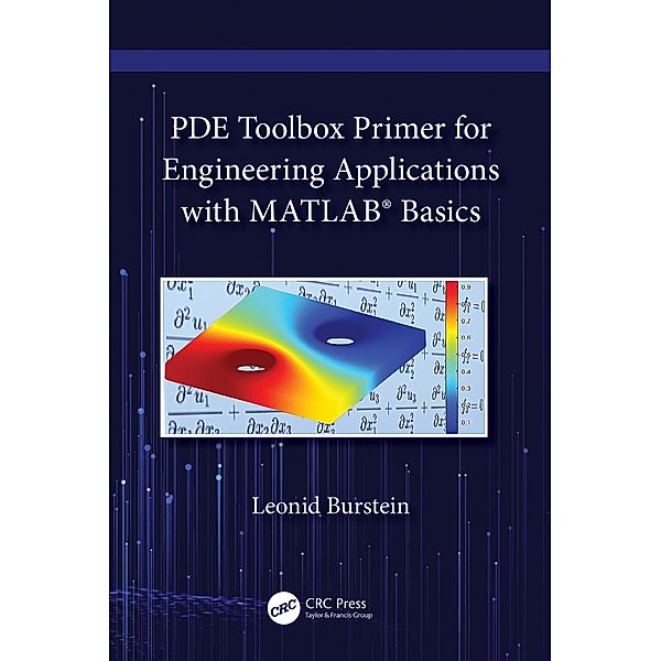 Burstein, L: PDE Toolbox Primer for Engineering Applications, Leonid Burstein
