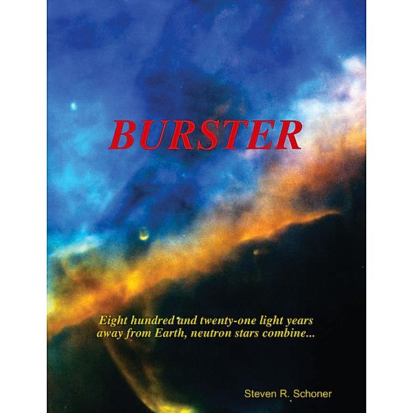 Burster, Steven R. Schoner