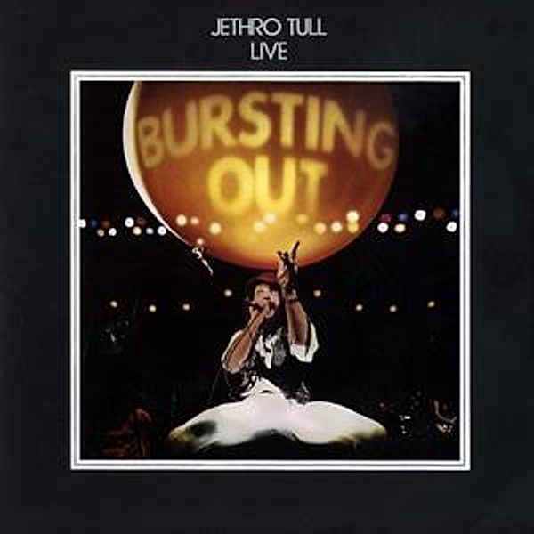 Bursting Out-Remastered, Jethro Tull